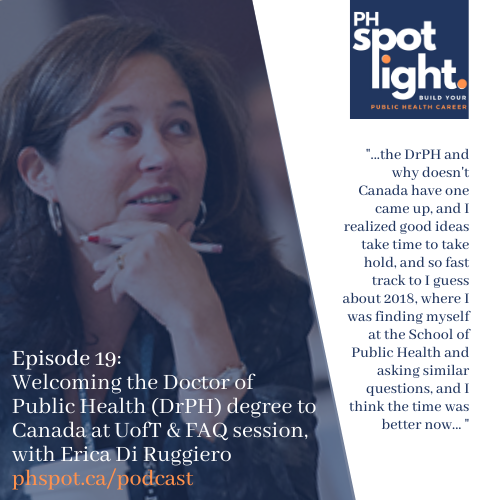 Episode 19_ Welcoming the Doctor of Public Health (DrPH) degree to Canada, with Erica de Ruggiero